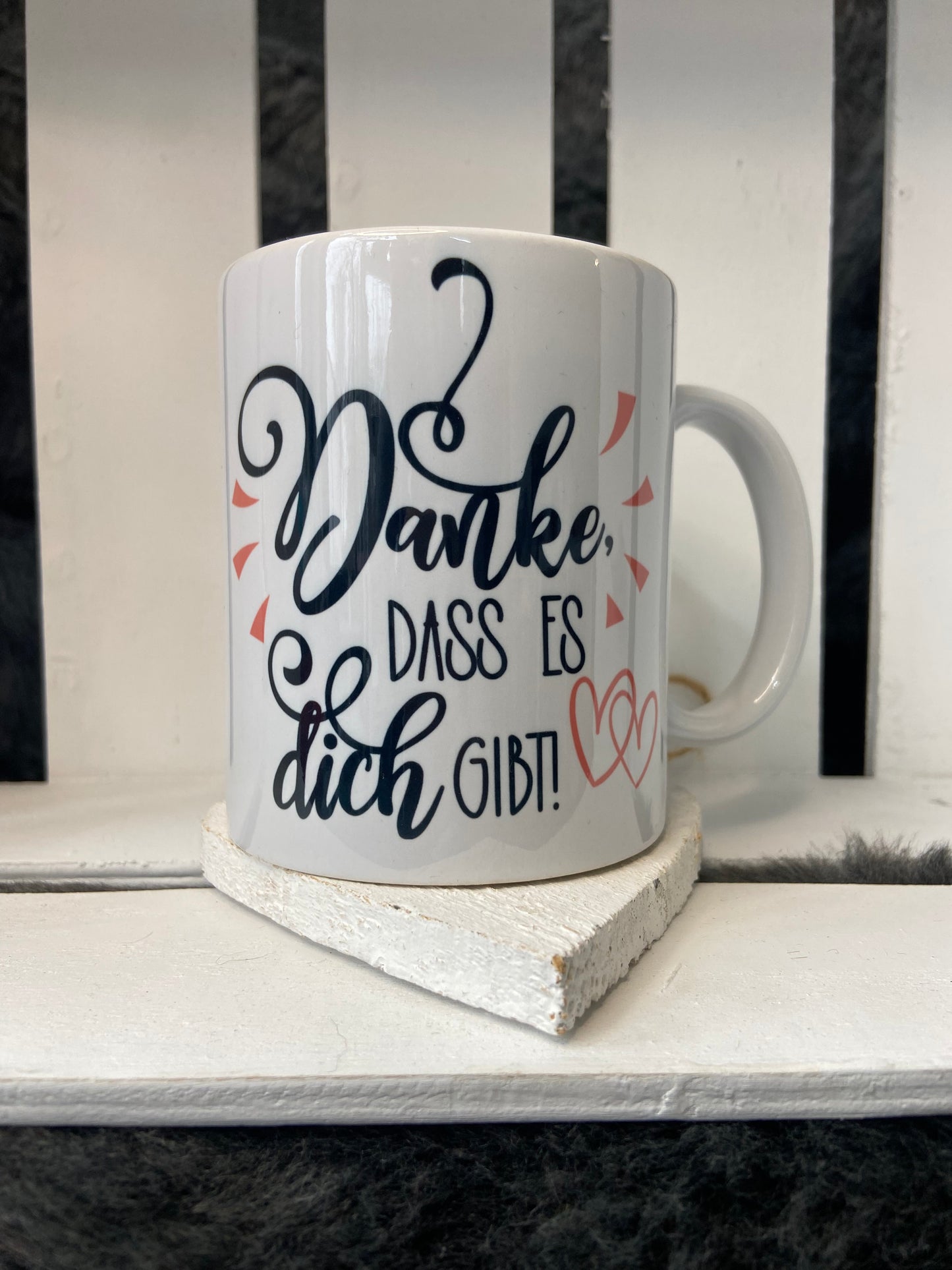 Tasse mit ,,DANKE das es dich gibt „ Spruch